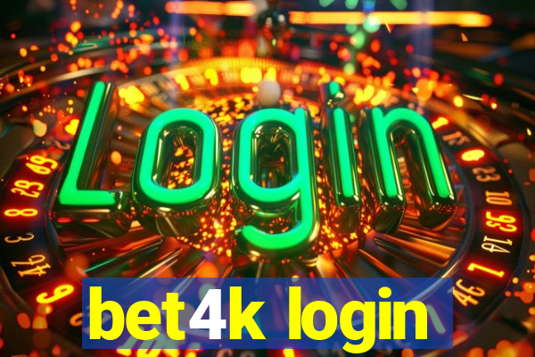 bet4k login